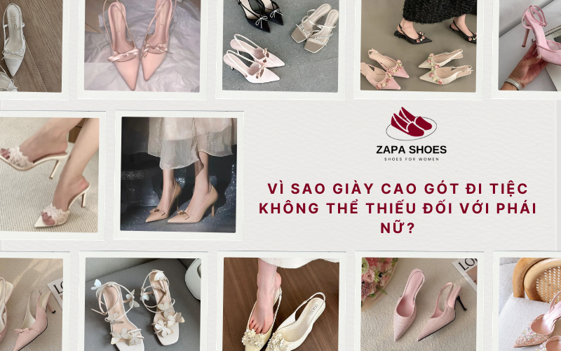 Vì sao giày cao gót đi tiệc không thể thiếu đối với phái nữ?